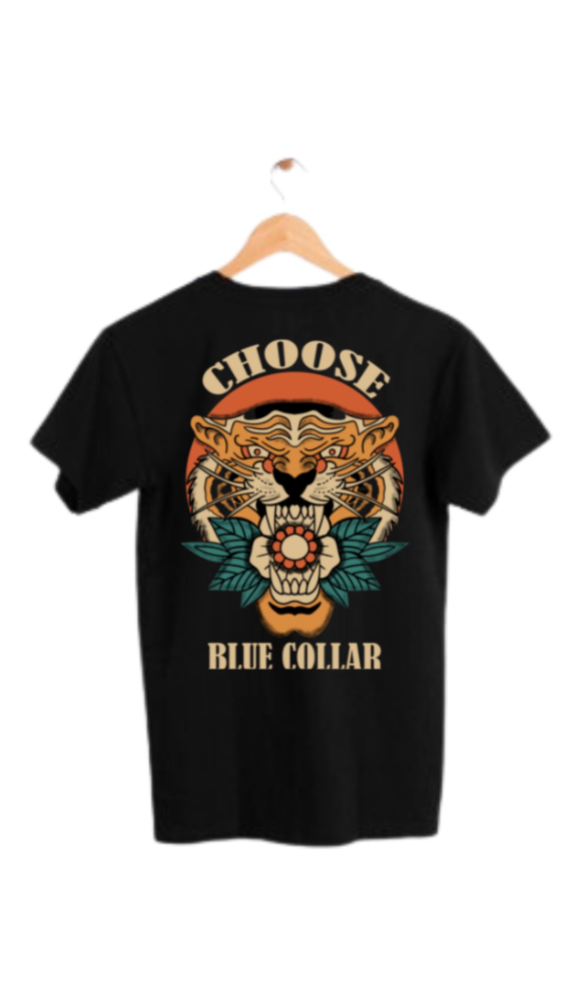 Choose Blue Collar- Tiger T